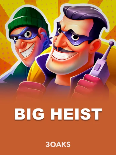 Big Heist