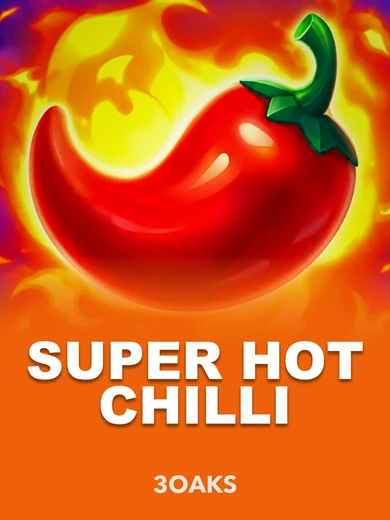 Super Hot Chilli